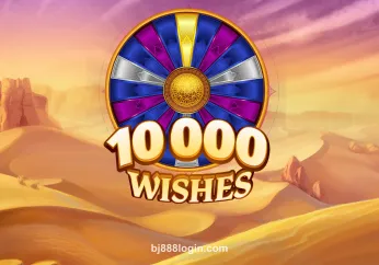 bj888 login 10000 Wishes